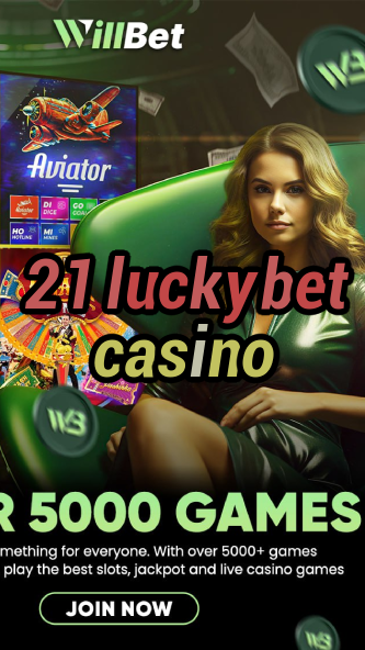 21 luckybet casino-igamblinglist.com